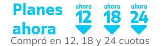 Planes ahora 12, 18 y 24 - paga en cuotas Planes ahora 12, 18 y 24 - paga en cuotas